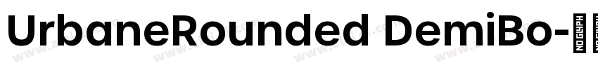 UrbaneRounded DemiBo字体转换 UrbaneRounded DemiBo字体转换